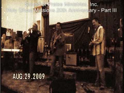 Tu Me Amas Como Soy - Sound of Praise Ministries - Part III