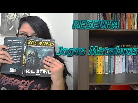 Jogos Macabros - R.L. Stine ? Sexta Literria