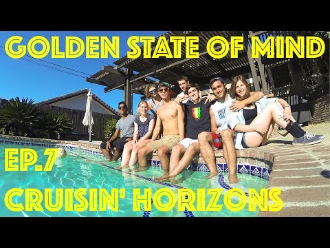 Golden State of Mind Ep. 7 - "Cruisin' Horizons"