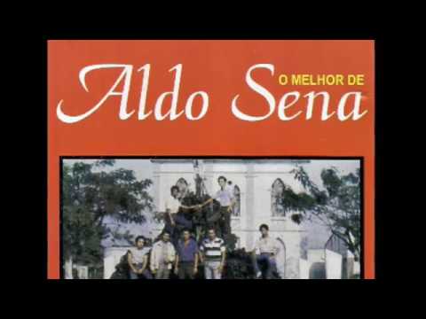 Aldo sena   as melhores