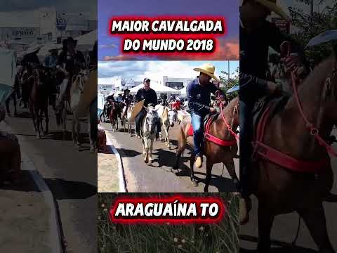 Maior cavalgada do mundo 2018 Araguaina Tocantins