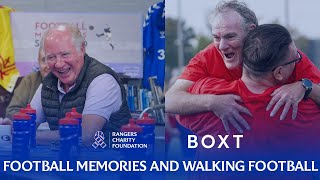BOXT to fund Walking Football and Football Memories Programmes for second successive year!
