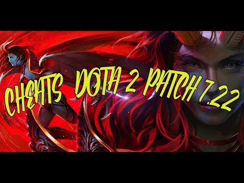 🔥❗🔥CHEATS FOR DOTA 2 PATCH 7.22!!! I WAS IN SHOCK WHY VALVE DON'T FIX THEM !!!🔥❗🔥