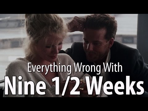 Everything Wrong With Nine 1/2 Weeks In 12 Minutes Or Less