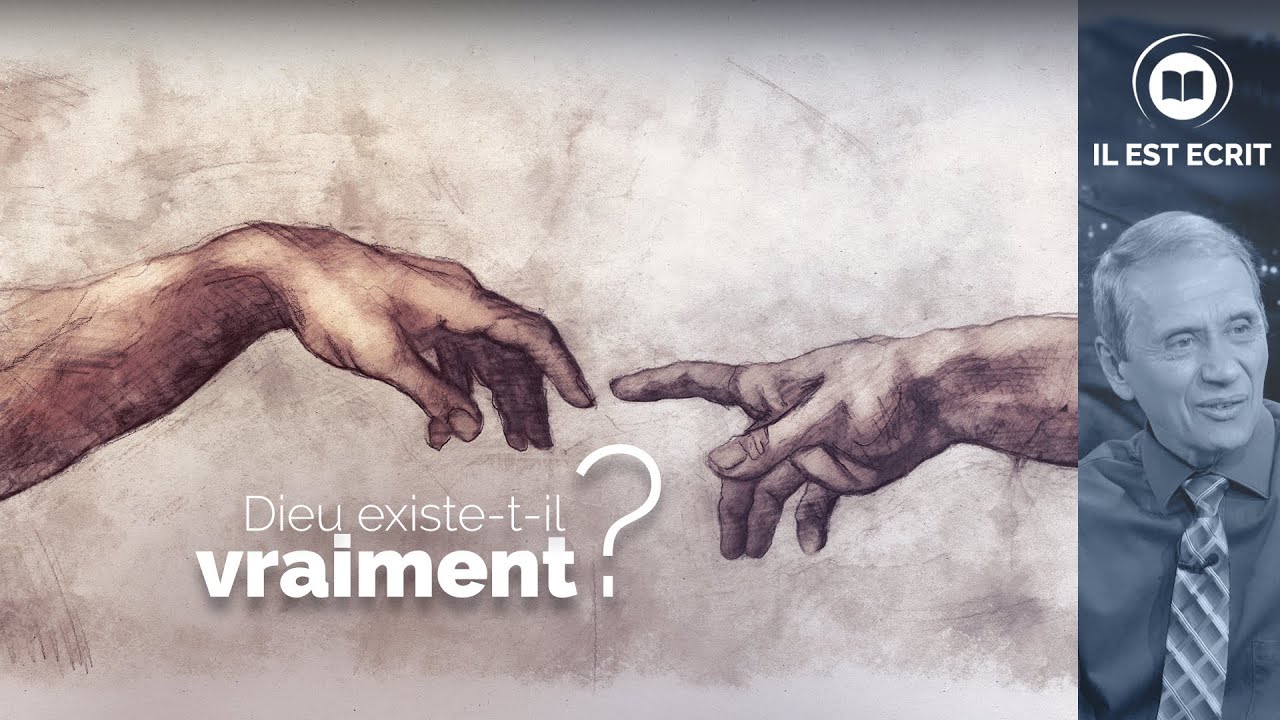 Dieu existe-t-il vraiment ?