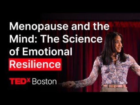 Menopause and the Mind: A New Science of Emotional Resilience | Dr Jessica Shepherd | TEDxBoston