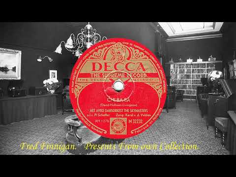 AVRO Dansorkest The Skymasters, Het(v Karel vd Velden) - Chi Ba Ba(1947)