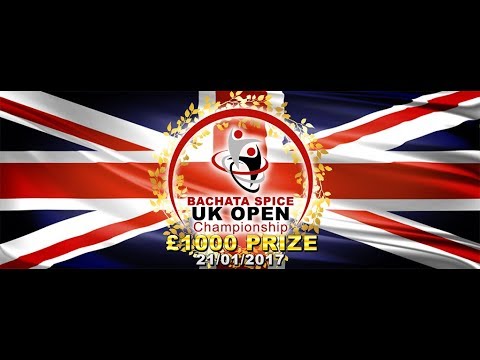 DANIEL Y CELIA | Dance Creation | UK OPEN BACHATA CHAMPIONSHIP 2017