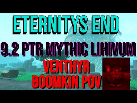 9.2 PTR Eternity's End - MYTHIC Lihivum Testing! Venthyr Boomkin PoV! DOUBLE LEGENDARIES!