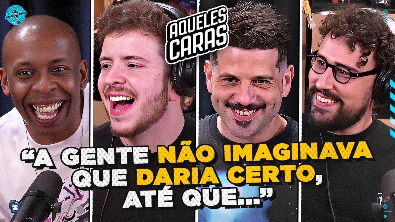 O VIRAL ESTRONDOSO DO ‘AQUELES CARAS’