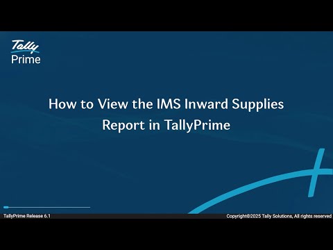 How to View the IMS Inward Supplies Report in TallyPrime