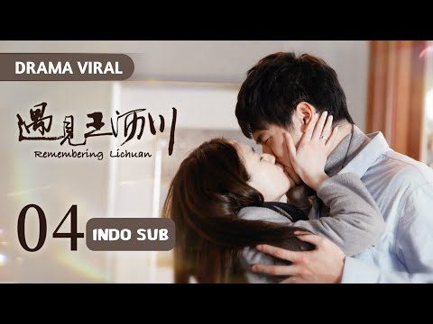 REMEMBERING LICHUAN04Cinderella Berniat Bayar Utang & Mengira Pria itu Sopir Miskin, Ternyata CEO