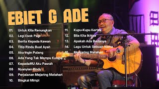 Download lagu Best of Ebiet G  Ade Sepanjang Masa  Lagu Pop Indonesia Paling Populer mp3