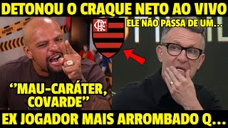 VIU ISSO? FELIPE MELO DETONOU NETO AO VIVO! FALOU QUANDO JOGAVA NO FLAMENGO! SE DEU MAL