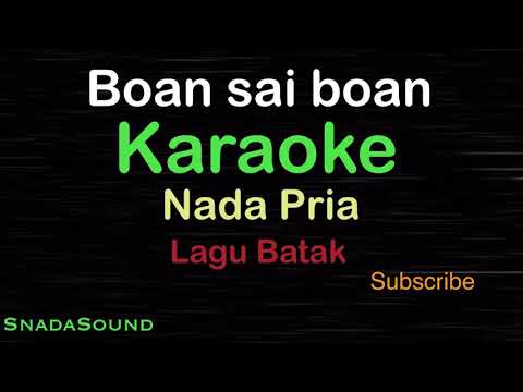 BOAN SAI BOAN -Lagu Batak |KARAOKE NADA PRIA​⁠ -Male-Cowok-Laki-laki@ucokku