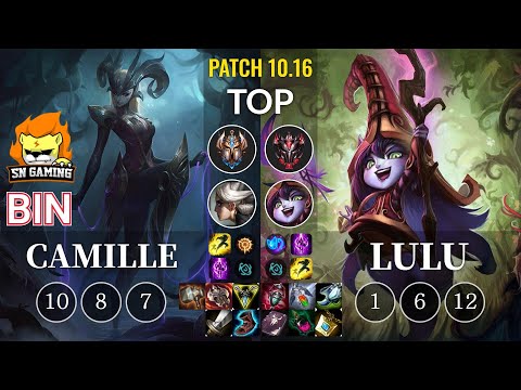 SN Bin Camille vs Lulu Top - KR Patch 10.16