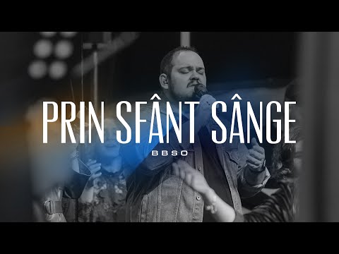 Prin sfânt sânge - BBSO