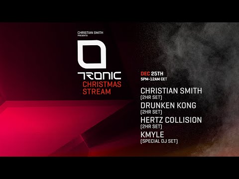 TRONIC CHRISTMAS STREAM 2021 - HERTZ COLLISION (2HRS)