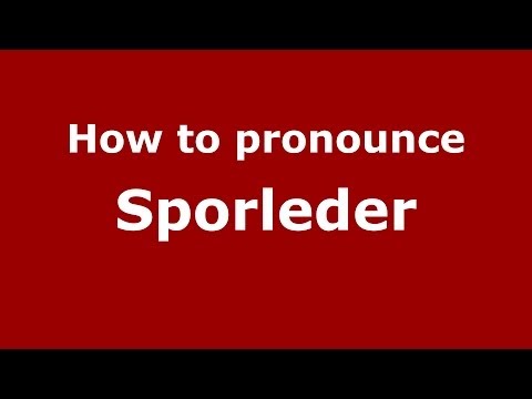 How to pronounce Sporleder