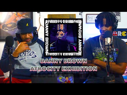 STEPDAD REACTS to - Danny Brown - ATROCITY EXHIBITION