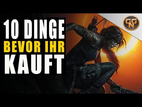 Shadow of the Tomb Raider: Bevor Ihr kauft - 10 Dinge über Tomb Raider Die Ihr wissen müsst