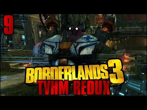 Borderlands 3: TVHM Redux Part 9 - "BALEX TIME"