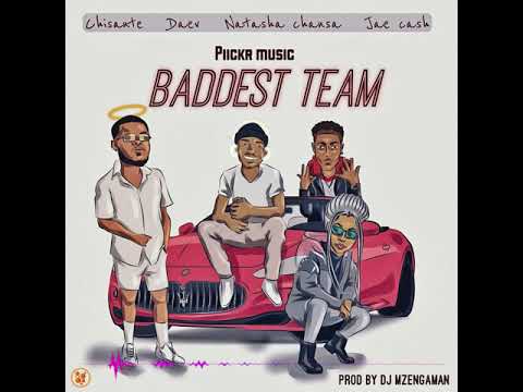 Chisante Baddest team ft Daev, Natasha Chansa, Jae Cash