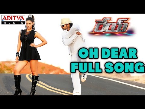 Oh Dear Full Song || Rey - Movie || Sai Dharam Tej, Saiyami Kher, Sradha Das || Chakri