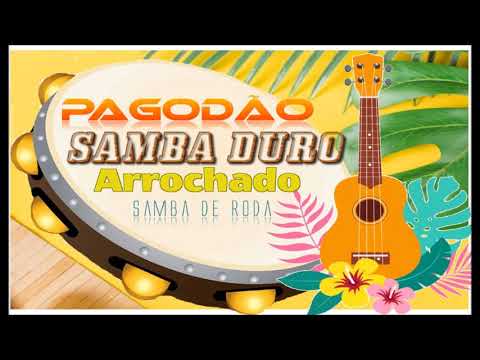 PAGODÃO SAMBA DURO  (SAMBA DE RODA)