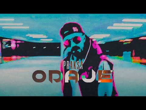 PRAKSA - ODAJE  (OFFICIAL LYRIC VIDEO)