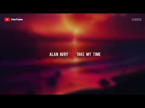 Alan Avry - Take My Time