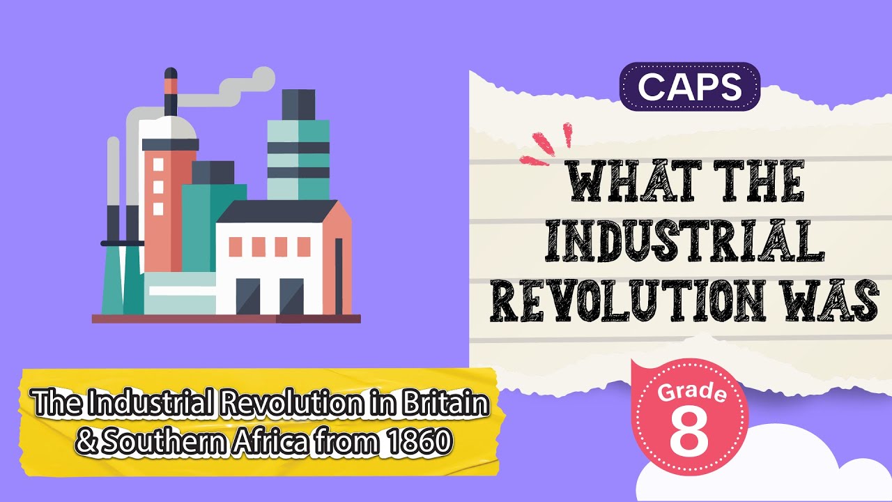 What the Industrial Revolution Was