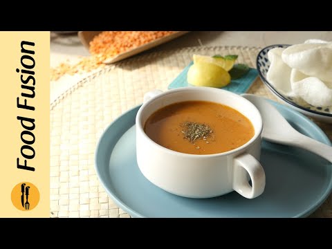Turkish Red Lentil Soup Recipe By Food Fusion