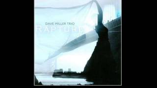 Dave Miller Trio - Dream Dancing