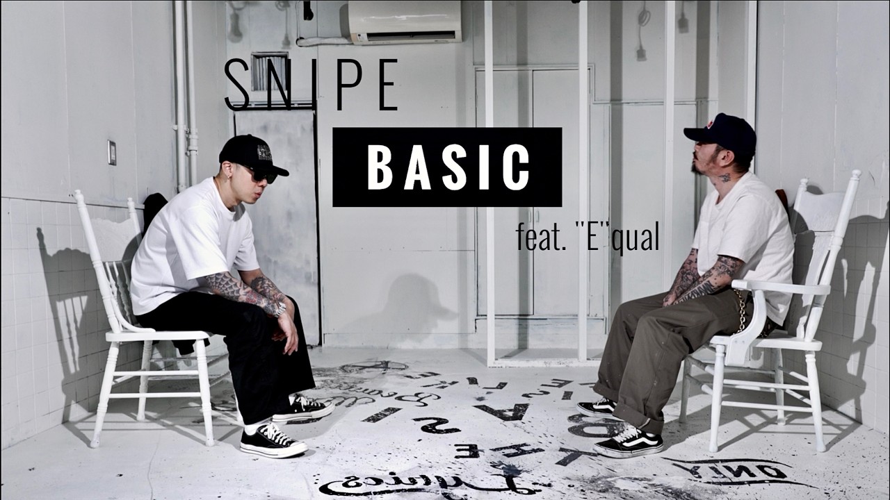 SNIPE - BASIC feat.