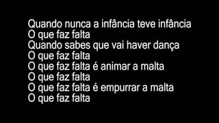 O que faz falta - Zeca Afonso