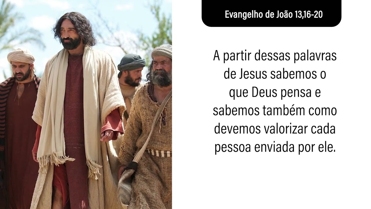 30 de abril Evangelho de João 13,16-20