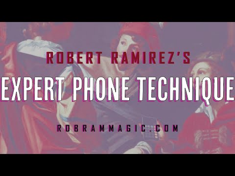 Expert Phone Technique by Robert Ramirez