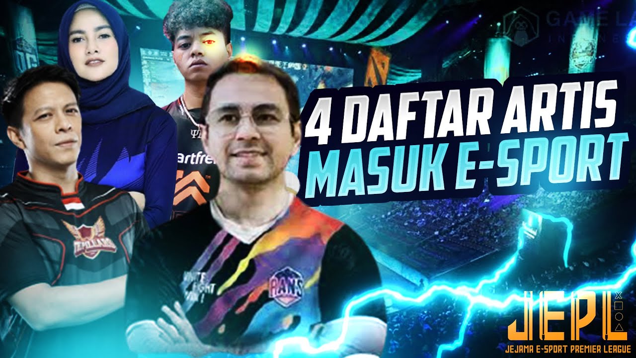 4 Artis Ikut eSport - Daftar eSport