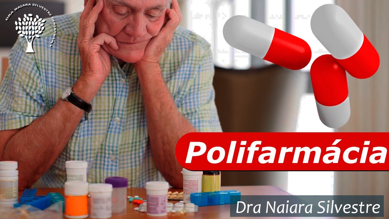 Polifarmácia no idoso - Dra Naiara Silvestre