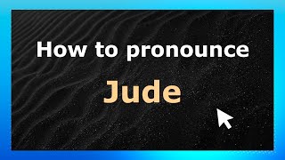 How to pronounce Jude