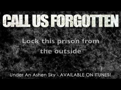 Call Us Forgotten - Under An Ashen Sky Lyrics