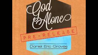 Rely On You // Daniel Eric Groves