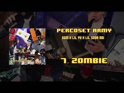 GGM x Lil Yu x Lil Soda Boi - Zombie [Official Audio]