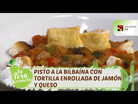 PISTO A LA BILBAÍNA CON TORTILLA ENROLLADA DE JAMÓN Y QUESO - LPL PGM 2062 RECETA 01