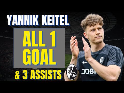 Yannik Keitel - ALL 1 GOAL & ASSISTS FOR FREIBURG | Skills & Highlights