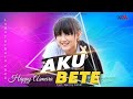 Happy Asmara - Aku Bete