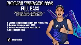 Download lagu MIXTAPE FUNKOT FULL ALBUM LAGU VIRALL TERBARU 2025 BY DJ DINASTY SAMLEHOY mp3