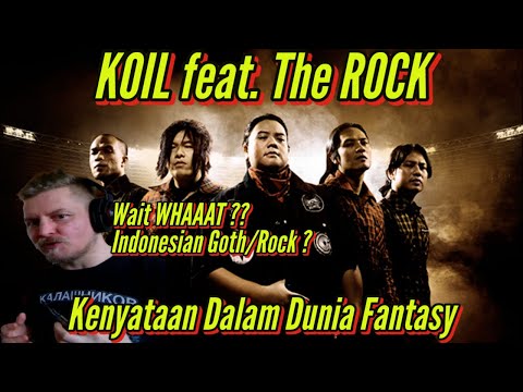 Johi REACTS to KOIL feat. The Rock - Kenyataan Dalam Dunia Fantasy
