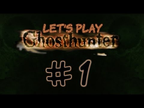 Let's Play Ghosthunter p1: These Controls Suck